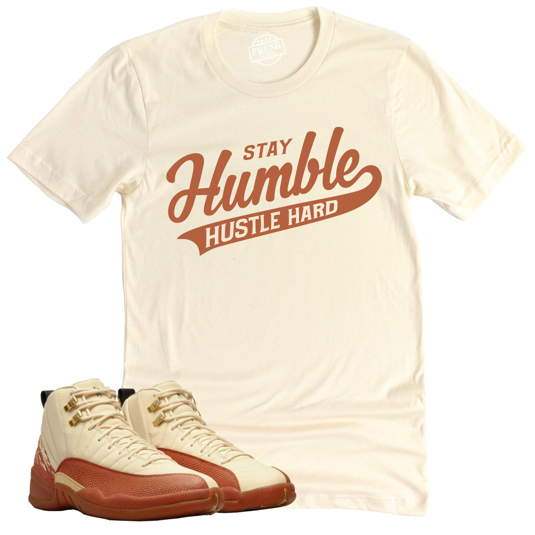 Stay Humble Hustle Hard Shirt | Retro Air Jordan 12 Eastside Golf Sneaker Match Tee