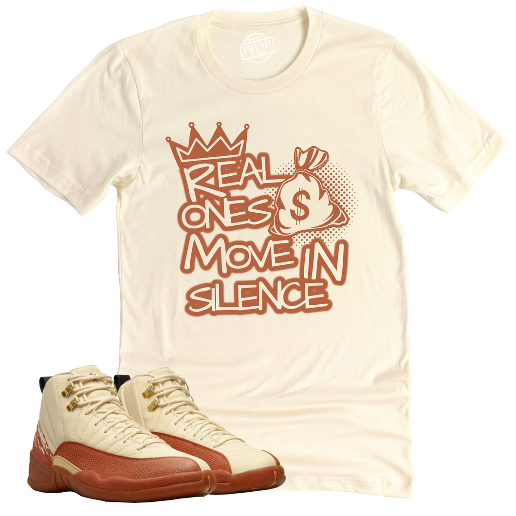 Real Ones Move In Silence Shirt | Retro Air Jordan 12 Eastside Golf Sneaker Match Tee