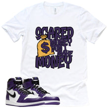 Load image into Gallery viewer, Scared Money Shirt | Court Purple 1s Sneaker Match Tee