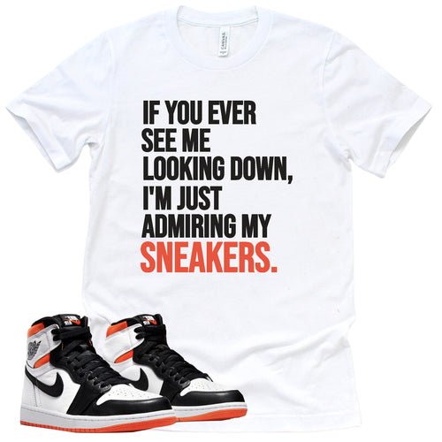 Admiring My Sneakers Shirt | Electro Orange 1s Sneaker Match Tee