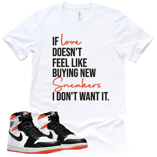 If Love Shirt | Retro Air Jordan 1 Electro Orange Sneaker Match Tee