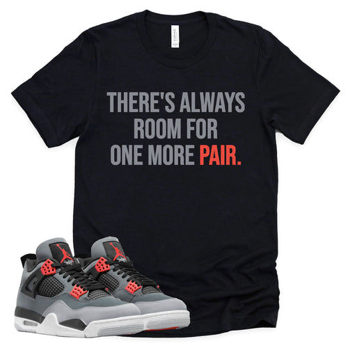 One More Pair Shirt | Retro Air Jordan 4 Infrared Sneaker Match Tee