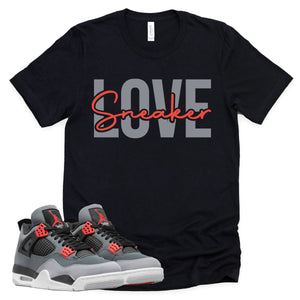 Sneaker Love Shirt | Retro Air Jordan 4 Infrared Sneaker Match Tee