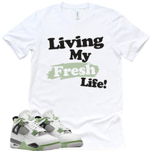 Load image into Gallery viewer, Living My Fresh Life Shirt | Retro Air Jordan 4 Oil Green Sneaker Match Tee