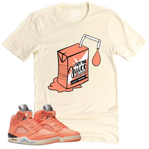 I Got The Juice Shirt | Retro Air Jordan 5 Crimson Bliss Sneaker Match Tee