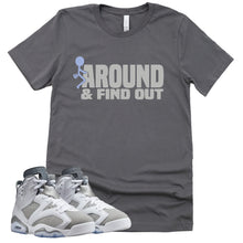 Load image into Gallery viewer, Find Out Shirt | Retro Air Jordan 6 Cool Grey Sneaker Match Tee