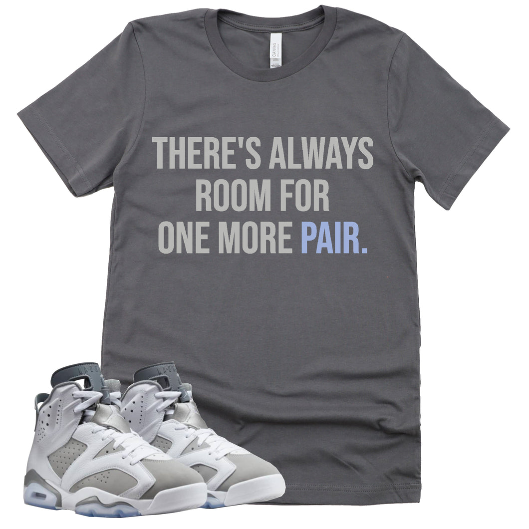 One More Pair Shirt | Retro Air Jordan 6 Cool Grey Sneaker Match Tee