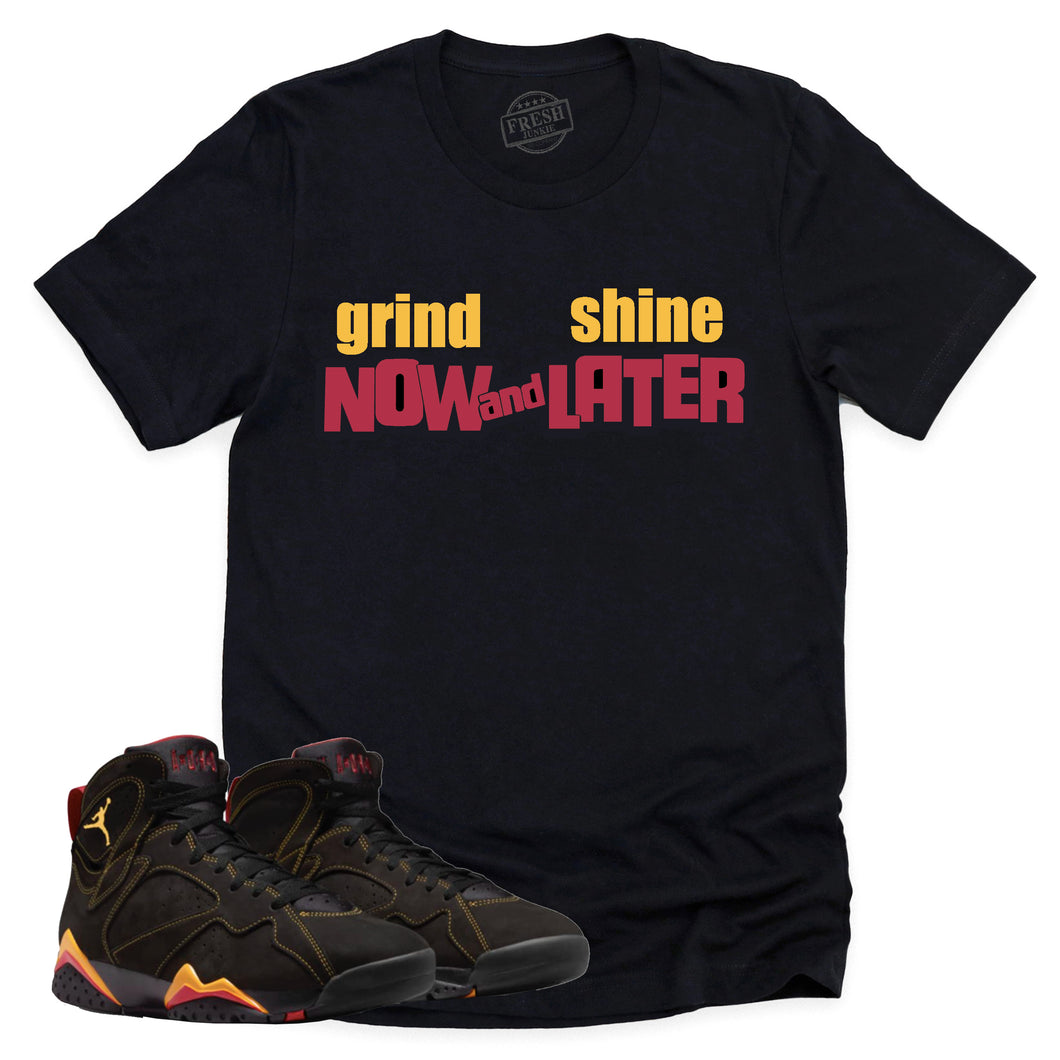 Grind Now Shine Later Shirt | Retro Air Jordan 7 Citrus Sneaker Match Tee