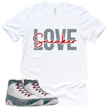 Load image into Gallery viewer, Sneaker Love Shirt | Retro Air Jordan 9 Fire Red Sneaker Match Tee