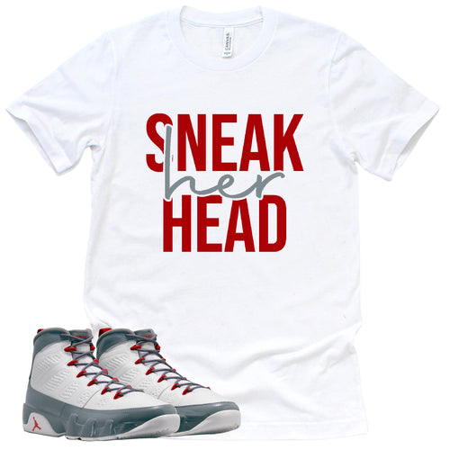 Sneak Her Head Shirt | Retro Air Jordan 9 Fire Red Sneaker Match Tee