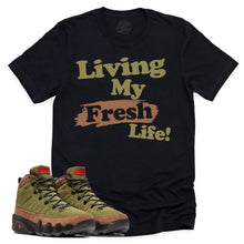 Load image into Gallery viewer, Living My Fresh Life Shirt | Retro Air Jordan 9 NRG Beef And Broccoli Sneaker Match Tee