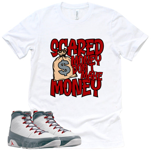 Scared Money Shirt | Retro Air Jordan 9 Fire Red Sneaker Match Tee