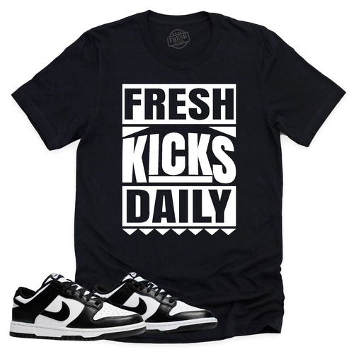 Fresh Kicks Daily Shirt | Retro Dunk Low Panda Sneaker Match Tee