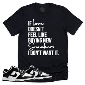 If Love Shirt | Retro Dunk Low Panda Sneaker Match Tee