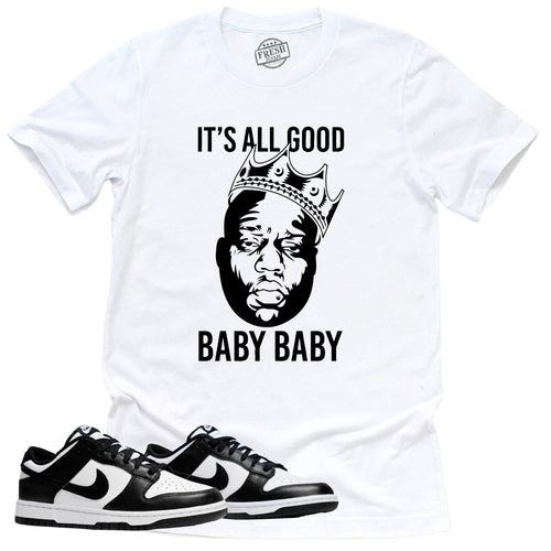 It's All Good Shirt | Retro Dunk Low Panda Sneaker Match Tee