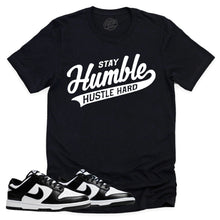 Load image into Gallery viewer, Stay Humble Shirt | Retro Dunk Low Panda Sneaker Match Tee