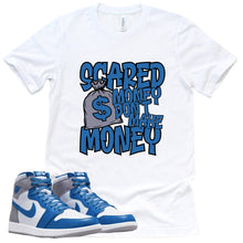 Load image into Gallery viewer, Scared Money Shirt | Retro Air Jordan 1 True Blue Sneaker Match Tee