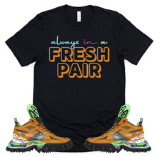 Load image into Gallery viewer, Always In A Fresh Pair Shirt | OFF-WHITE X AIR TERRA FORMA Sneaker Match Tee